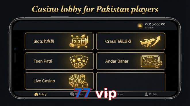 Lobby view of 77 Vip for Pakistan users