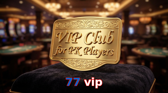 Main screen of 77 Vip vip page for PK players